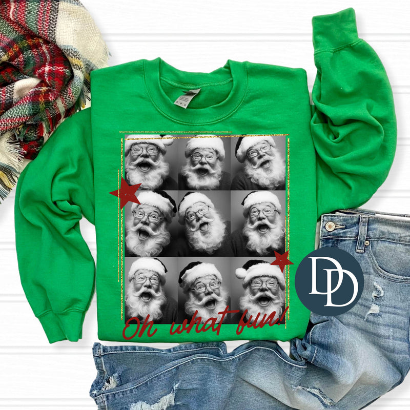 Oh What Fun Santa Photo Booth *DTF Transfer*