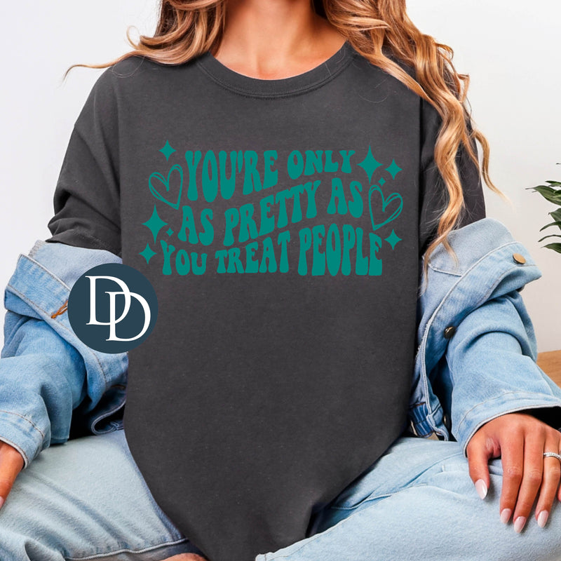 Pretty as You Treat People Hearts with Hat Design (Teal Ink) *Screen Print Transfer*