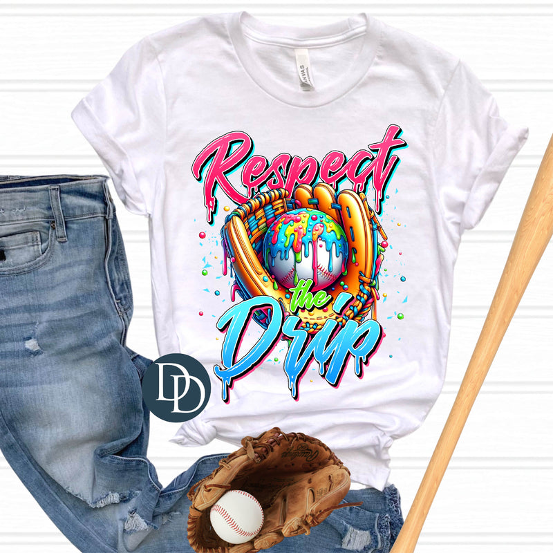 OVERSIZED Respect the Drip Baseball *DTF Transfer*