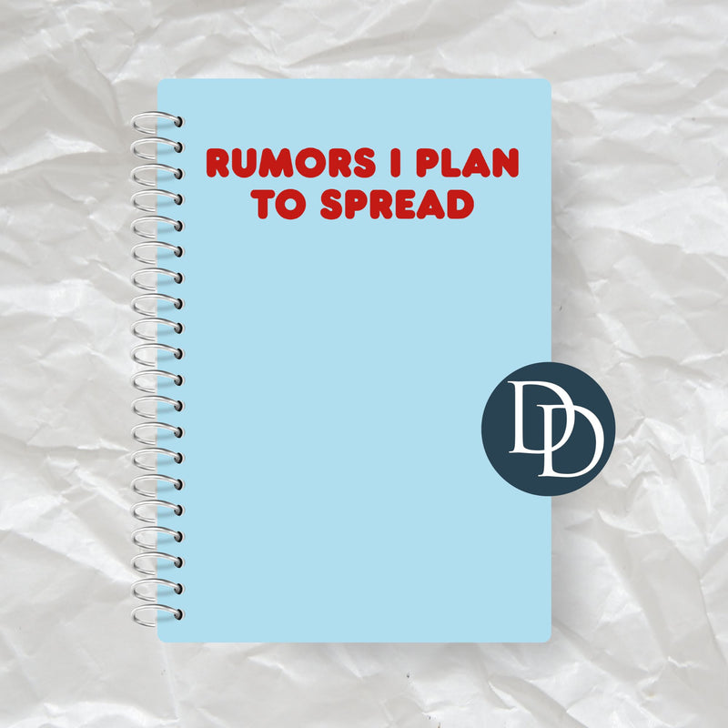 Rumors I Plan to Spread *Journal UV DTF Decal*