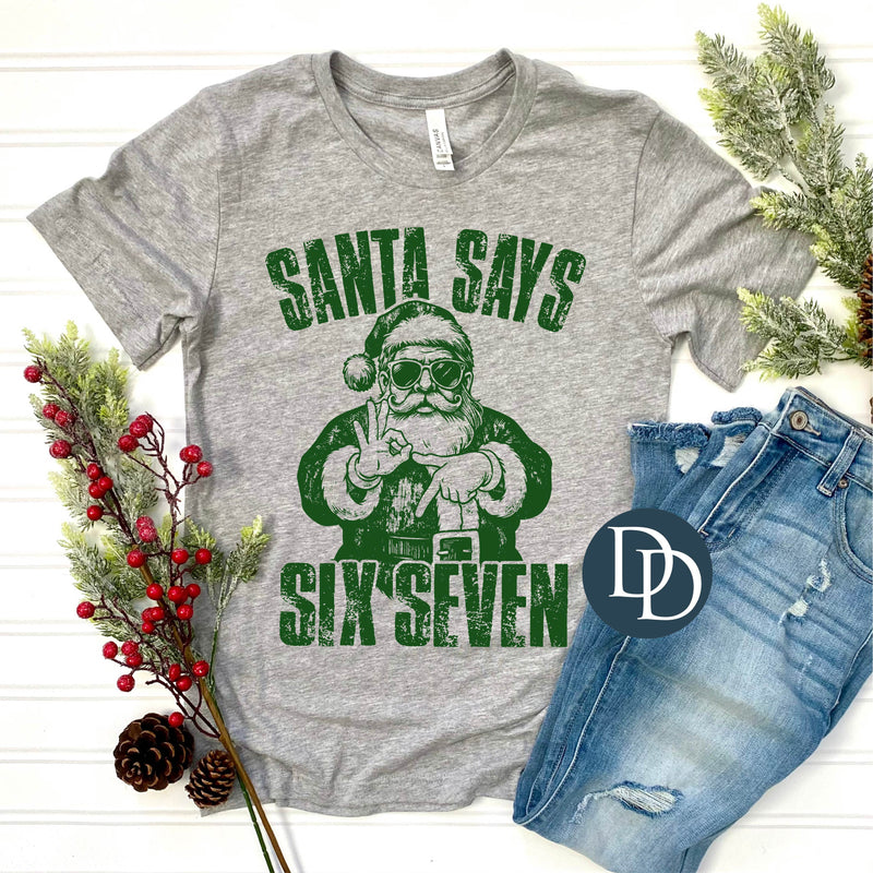 OVERSIZED Santa Says 67 Green Ink *DTF Transfer*