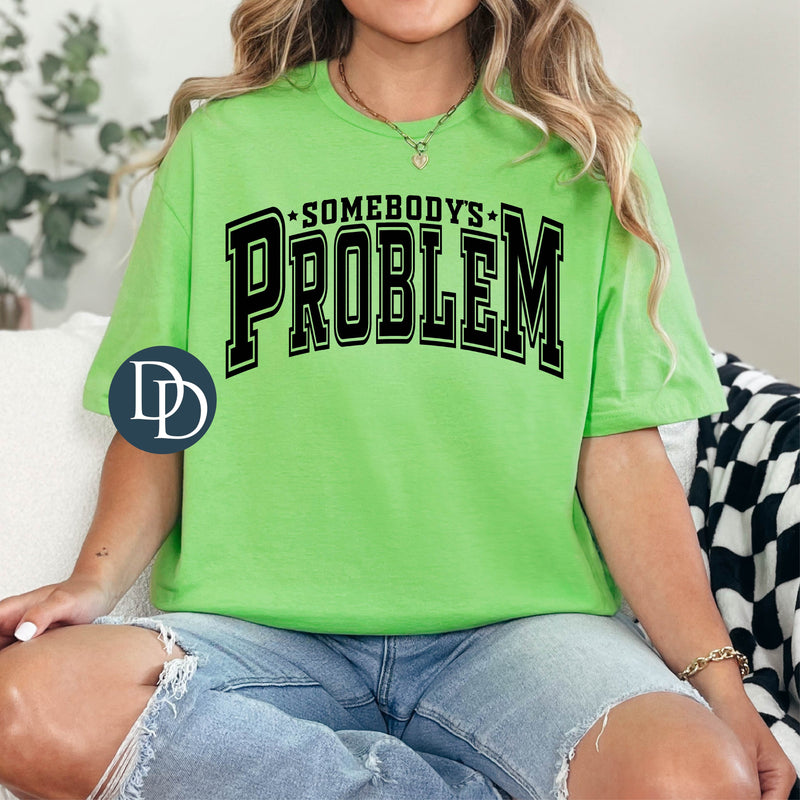 Somebody's Problem Curved Block with Hat Print (Black Ink) *Screen Print Transfer*