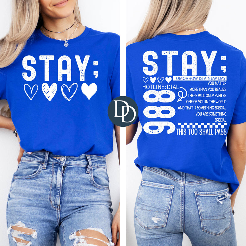 Stay Front And Oversized Back ADULT *DTF Transfer*