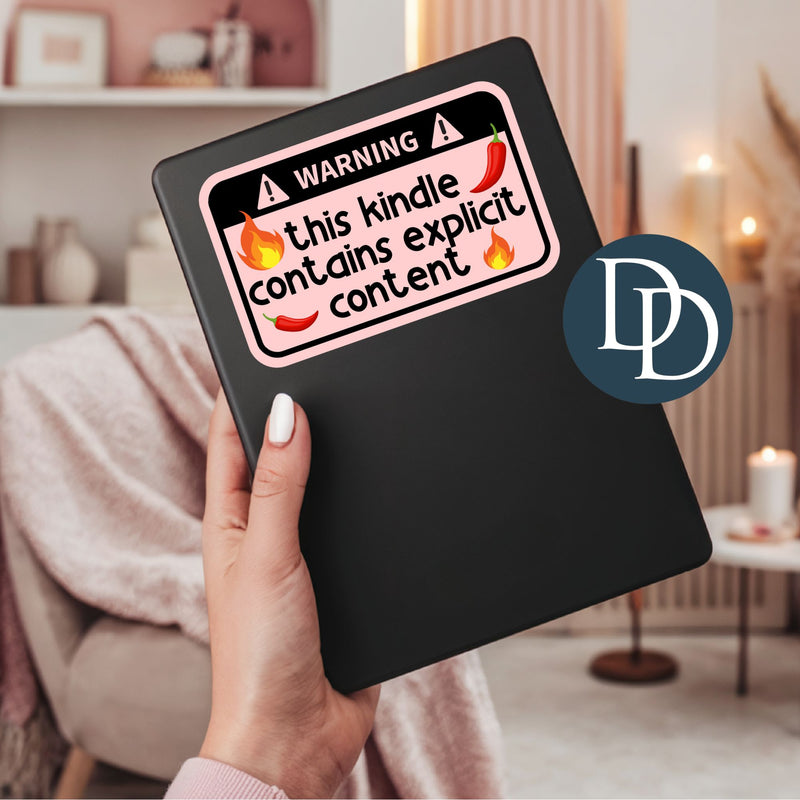 This Kindle Contains Explicit Content *UV DTF Decal*