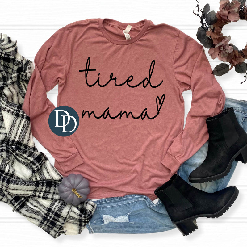 Tired Mama (Black Ink) *Screen Print Transfer*