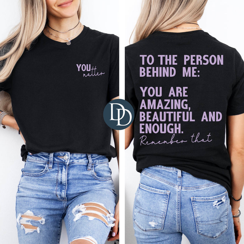 To the Person Behind Me with Pocket (Lavender Ink) *Screen Print Transfer*