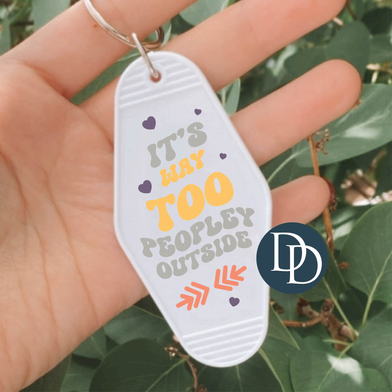 Way Too Peopley *Motel Keychain UV DTF Decal*