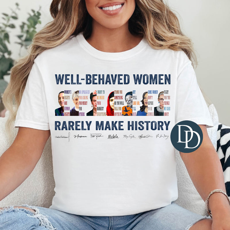 Well Behaved Women Images Signatures *DTF Transfer*
