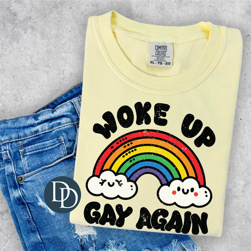 Woke Up Gay Again Grunge Black Rainbow *DTF Transfer*