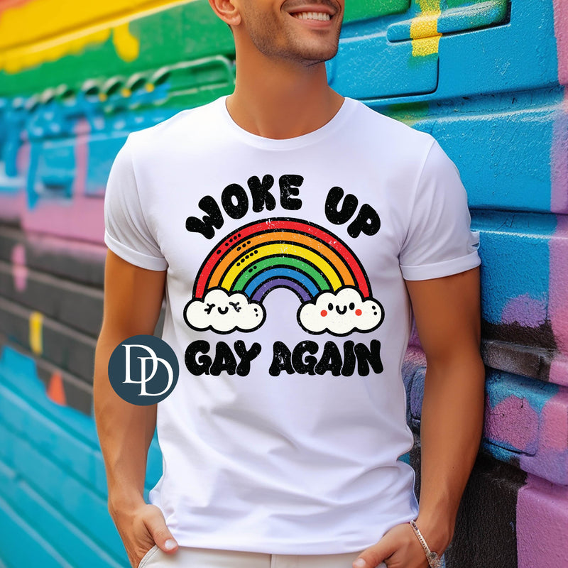 Woke Up Gay Again Grunge Black Rainbow *DTF Transfer*