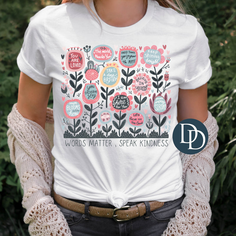 Words Matter Speak Kindness *DTF Transfer*