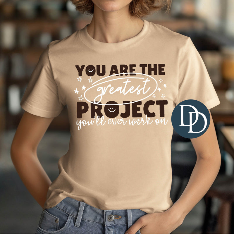 You Are The Greatest Project *DTF Transfer*