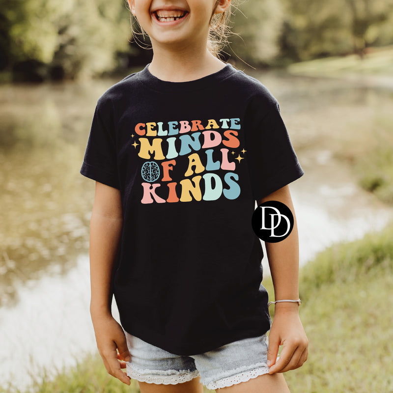 Celebrate Minds Of All Kinds *DTF Transfer*